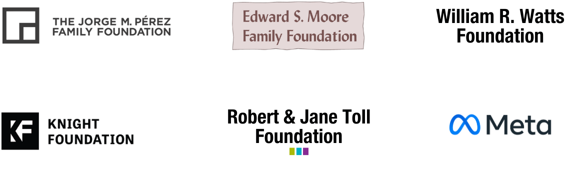 Saltwater Fellowship Partners including The Jorge M. Perez Family Foundation, Edward S. Moore Family Foundation, William R. Watts Foundation, Kninght Foundation, Robert & Jane Toll Foundation, Meta